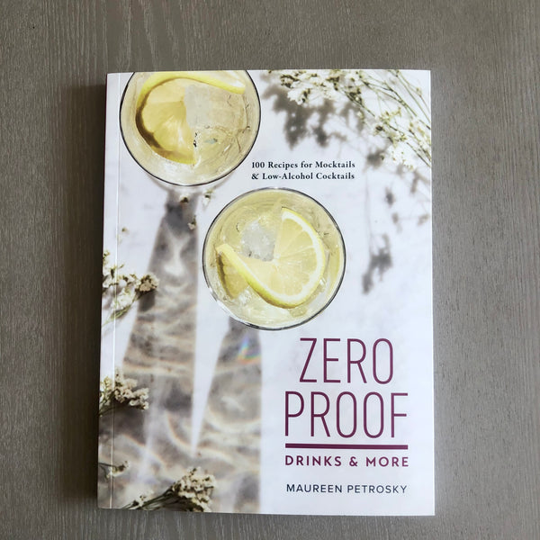 Zero Proof Drinks & More